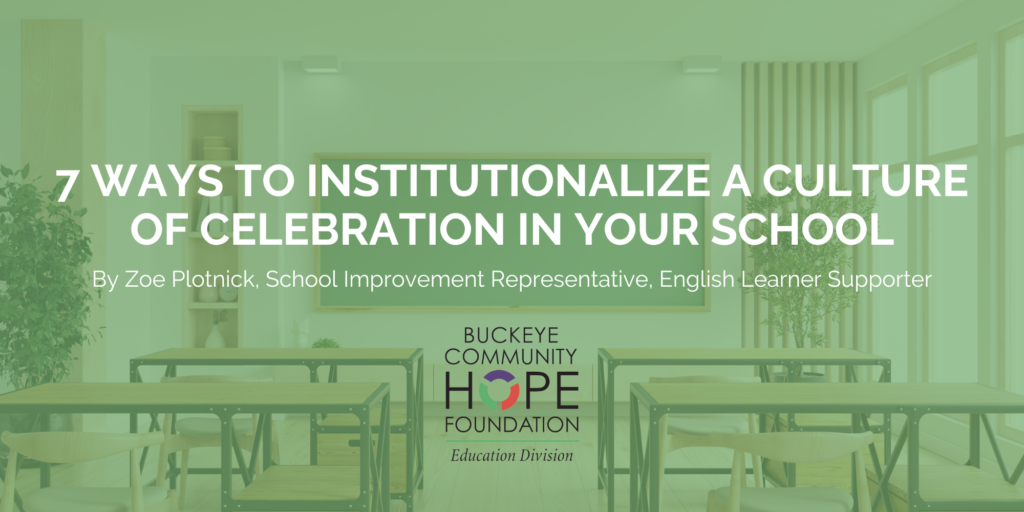 7 Ways to Institutionalize a Culture of Celebration in Your School